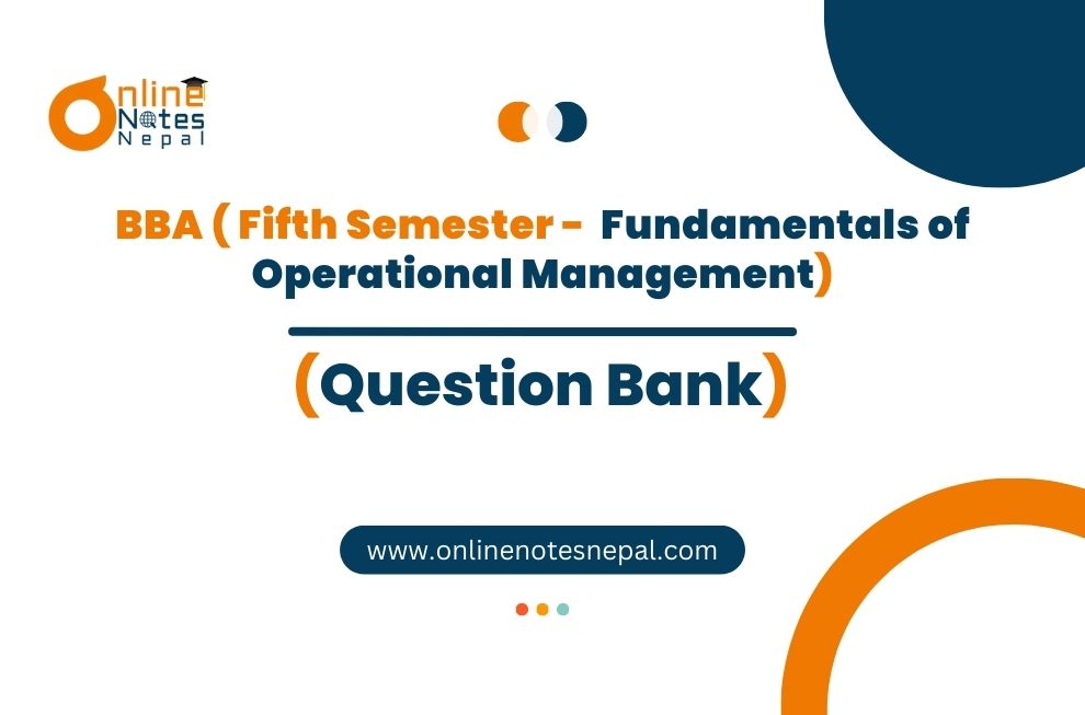 Question Bank of Fundamentals of Operations Management Photo